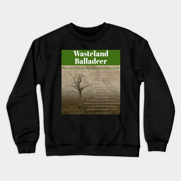 Wasteland Balladeer Album cover Crewneck Sweatshirt by Fussell Films